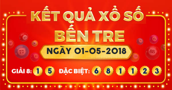 Xổ số Bến Tre ngày 1 tháng 5