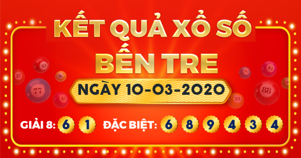 Xổ số Bến Tre ngày 10 tháng 3