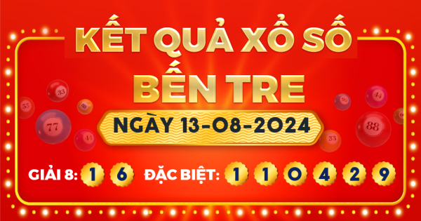 Xổ số Bến Tre ngày 13 tháng 8