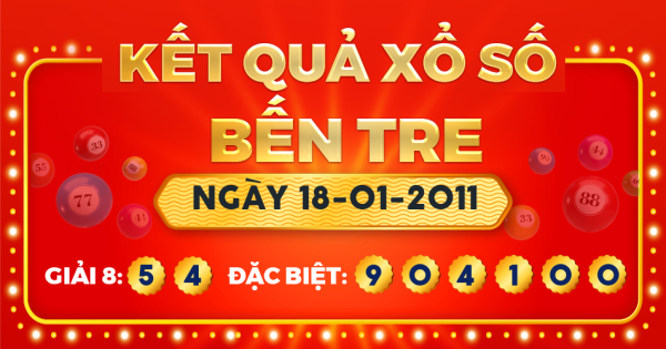 Xổ số Bến Tre ngày 18 tháng 1