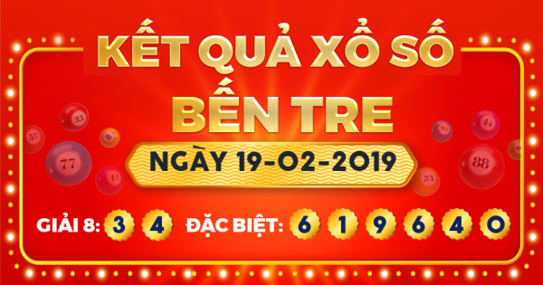 Xổ số Bến Tre ngày 19 tháng 2