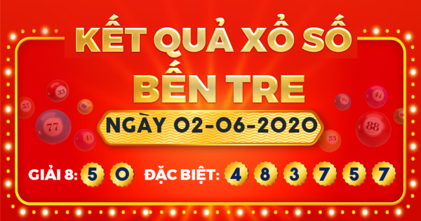 Xổ số Bến Tre ngày 2 tháng 6