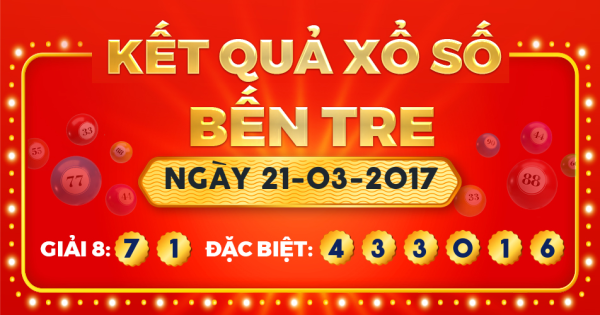 Xổ số Bến Tre ngày 21 tháng 3