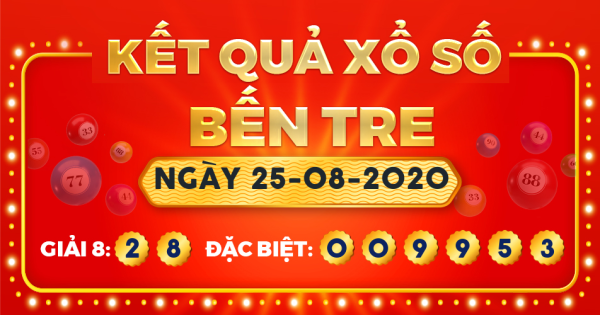 Xổ số Bến Tre ngày 25 tháng 8