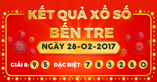 Xổ số Bến Tre ngày 28 tháng 2