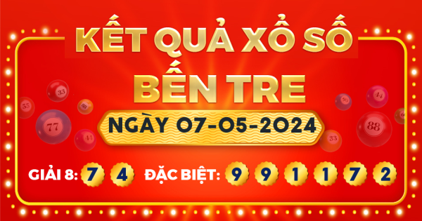 Xổ số Bến Tre ngày 7 tháng 5